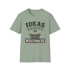 Ideas Arrive In Multipacks T-Shirt