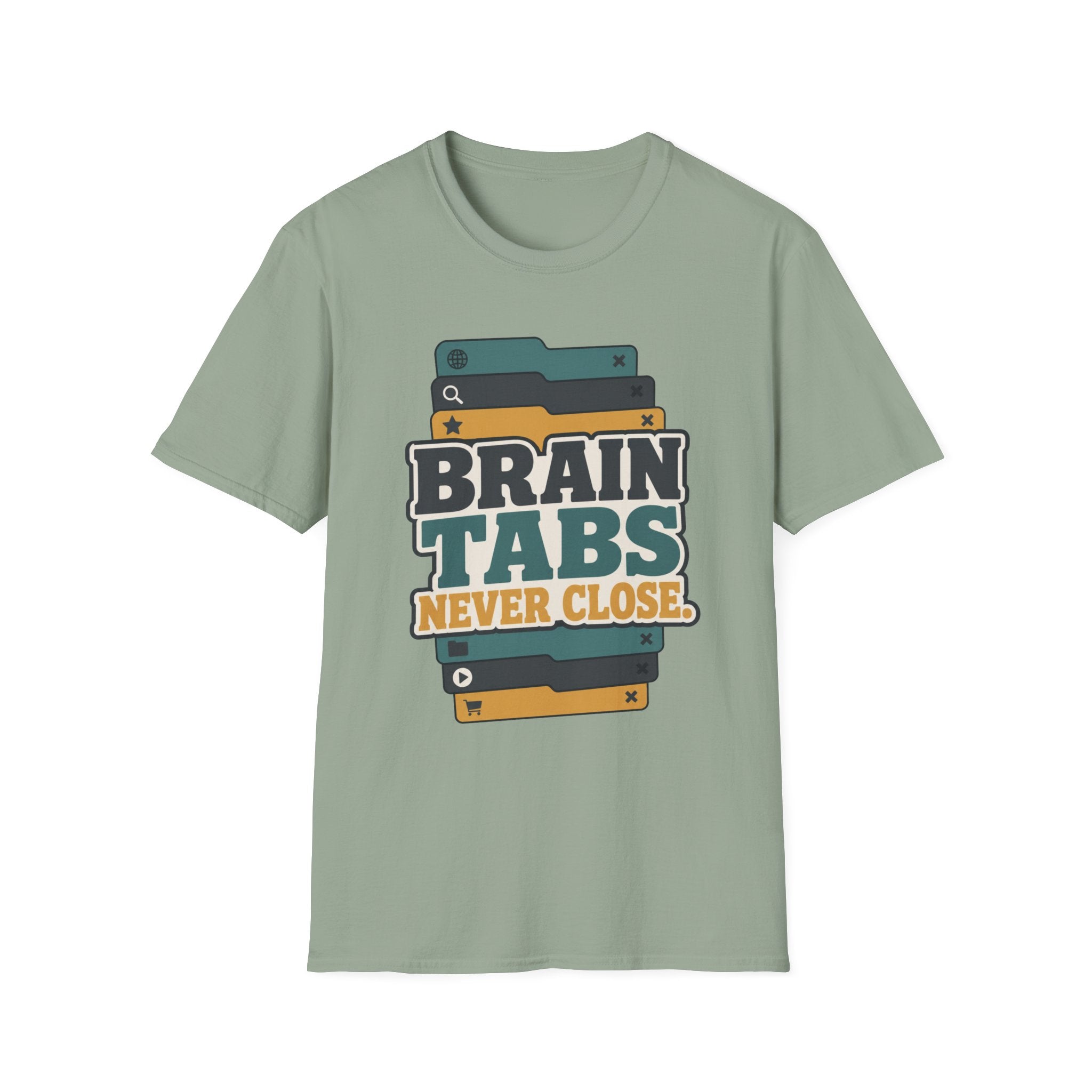 Brain Tabs Never Close T-Shirt