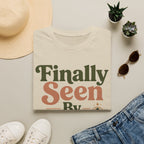 Finally Seen By Myself T-Shirt