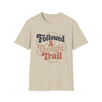 Followed A Thought Trail T-Shirt