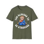 Too Blessed to be Stressed Sloth T-Shirt