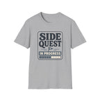 Side Quest In Progress T-Shirt