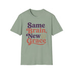 Same Brain New Grace T-Shirt