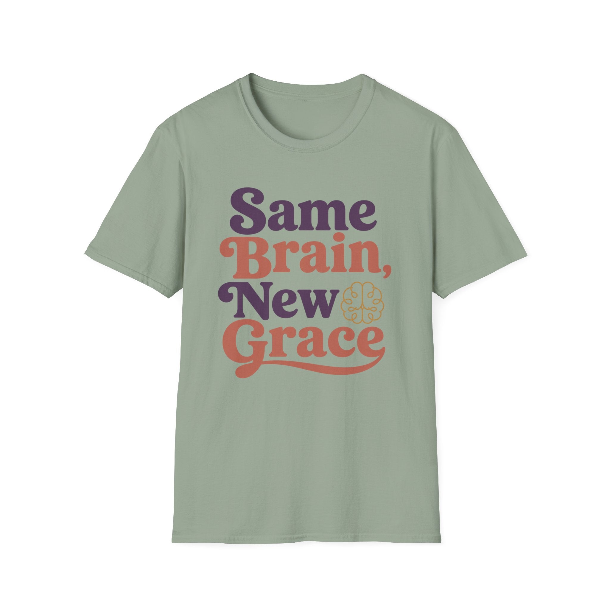 Same Brain New Grace T-Shirt
