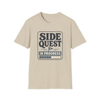 Side Quest In Progress T-Shirt