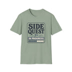 Side Quest In Progress T-Shirt