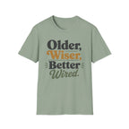 Older Wiser T-Shirt