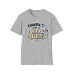Currently On A Side Quest T-Shirt