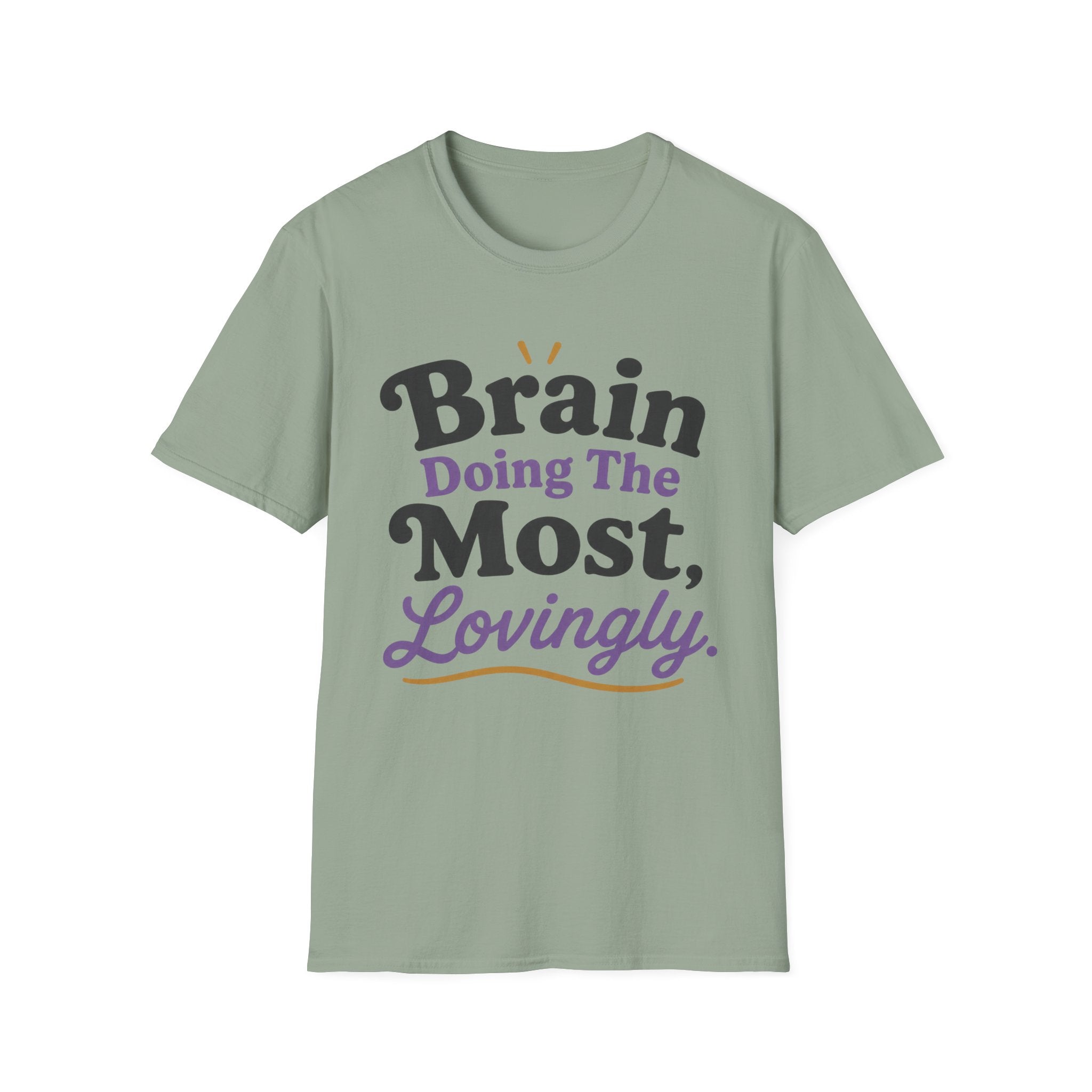 Brain Doing The Most T-Shirt
