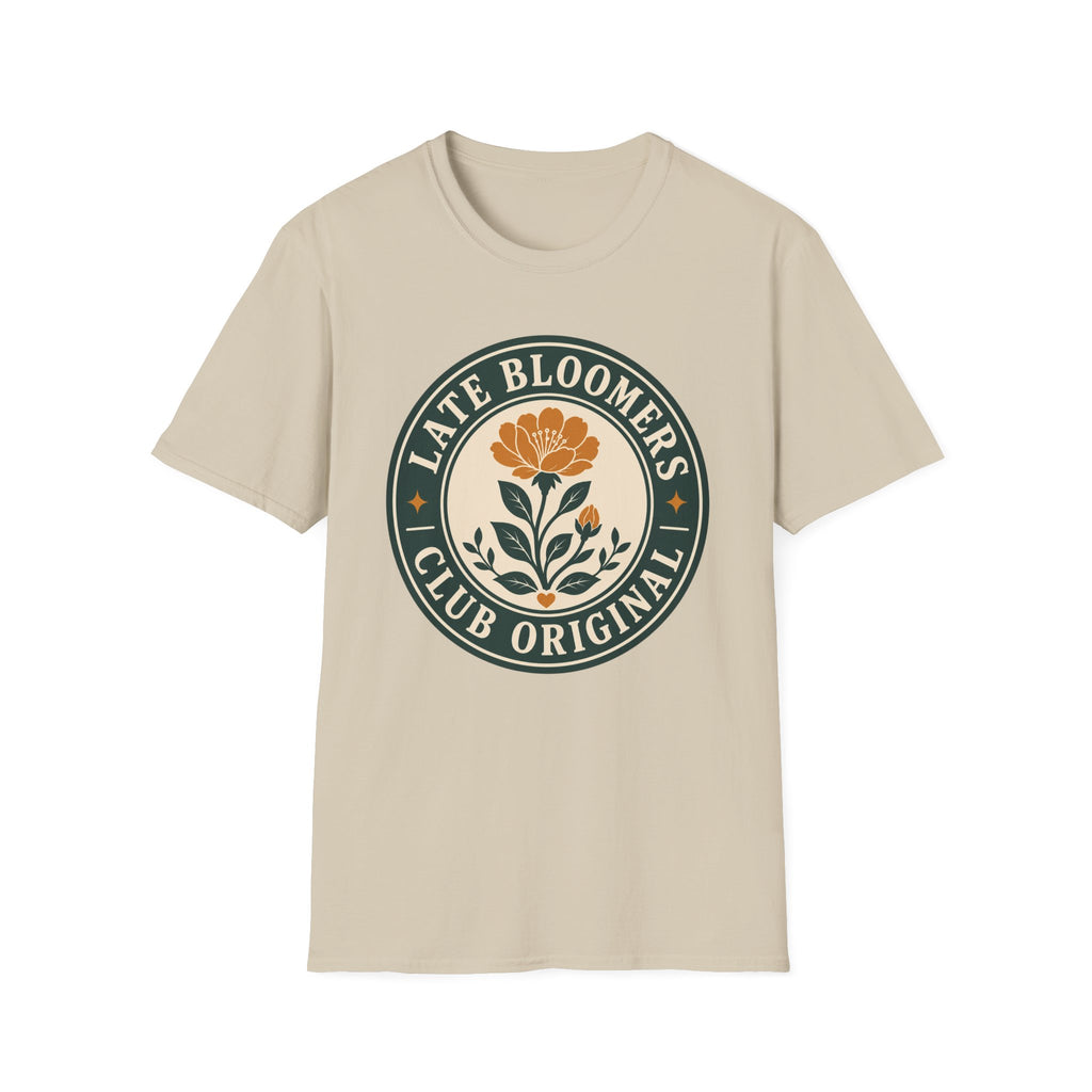 Late Bloomers Club Original T-Shirt