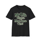My Life Makes More Sense Now T-Shirt