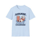 Dopamine Fully Charged T-Shirt