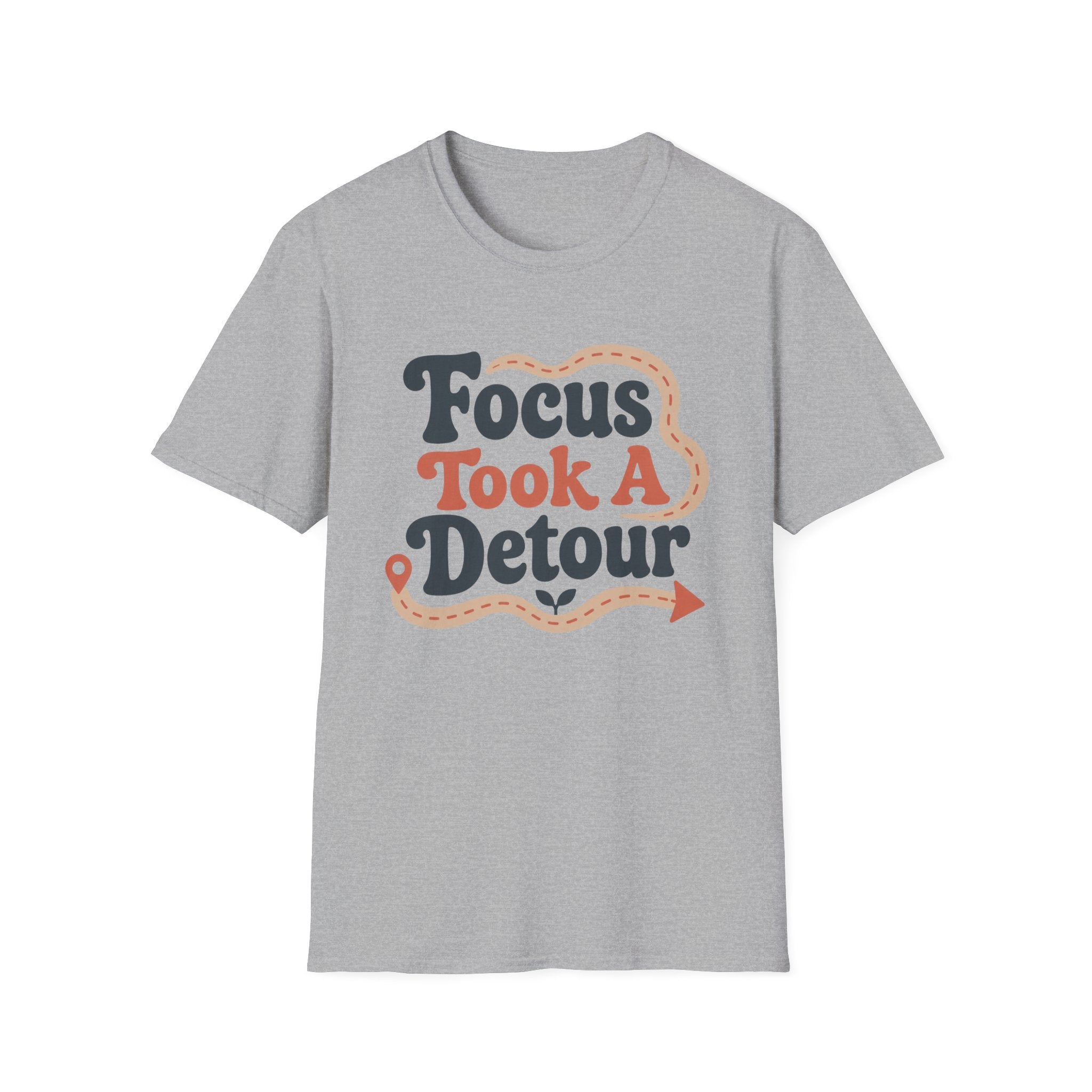 Focus Took A Detour T-Shirt