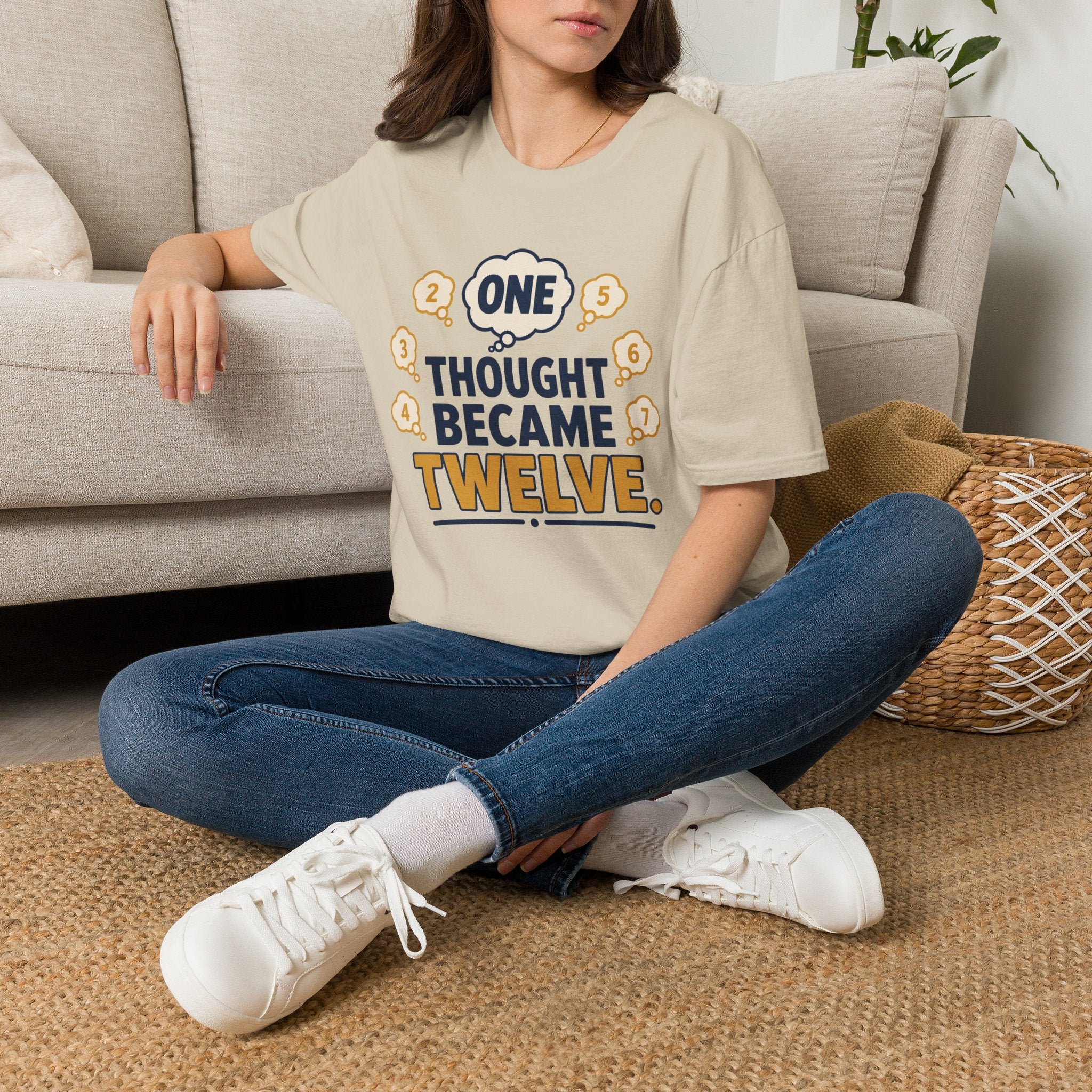 One Thought Became Twelve T-Shirt