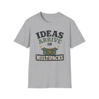 Ideas Arrive In Multipacks T-Shirt