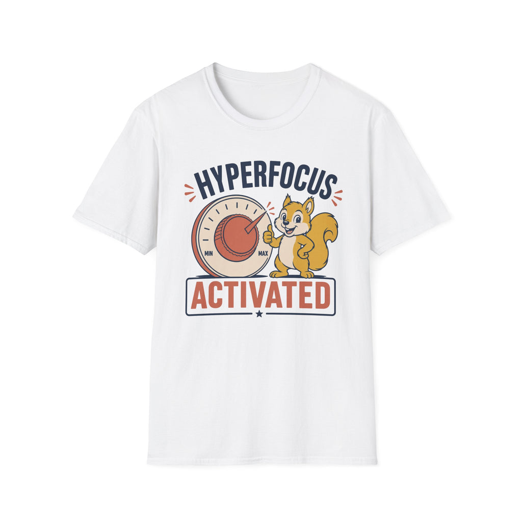 Hyper Focus Activated T-Shirt