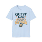 Quest Log Took A Detour T-Shirt
