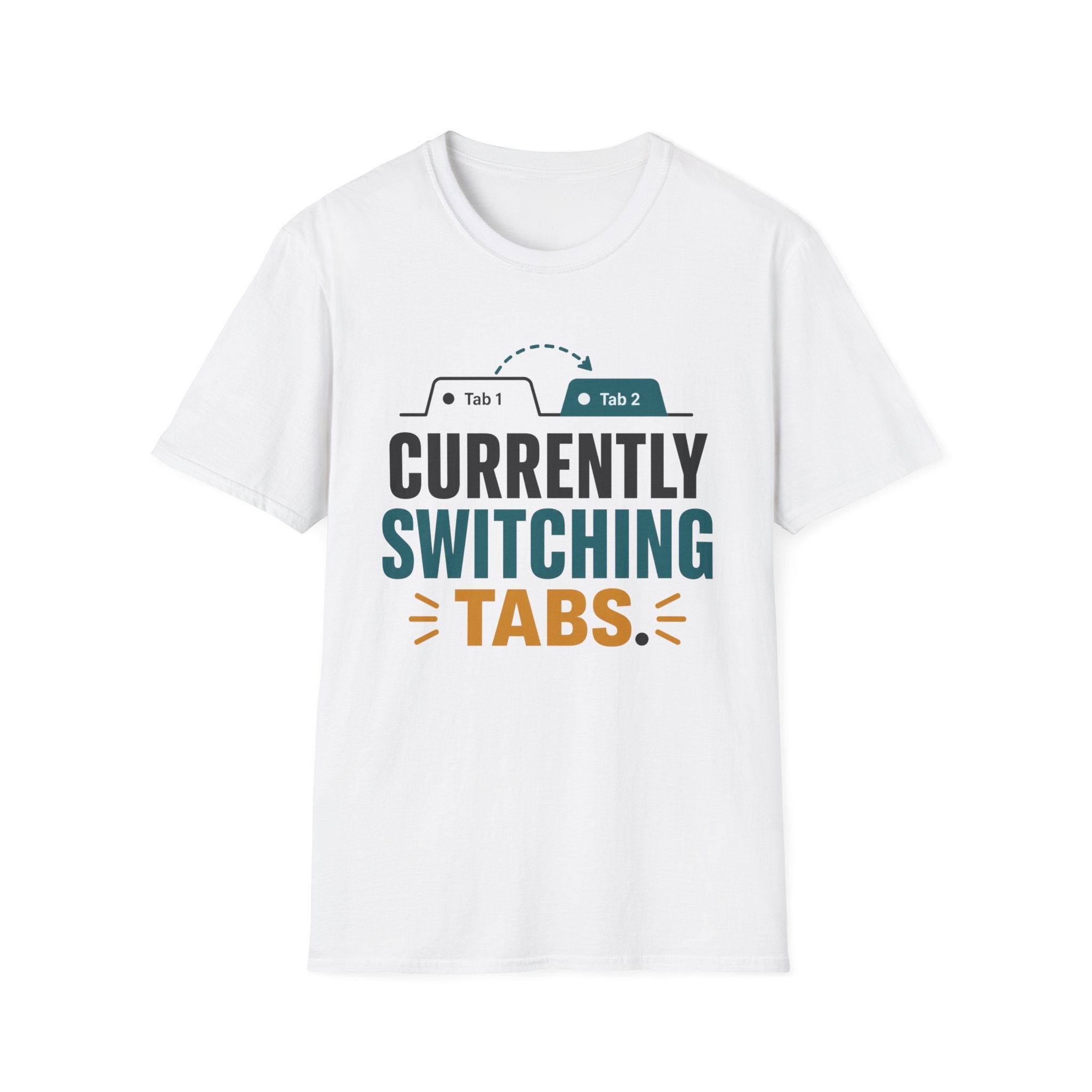 Currently Switching Tabs T-Shirt