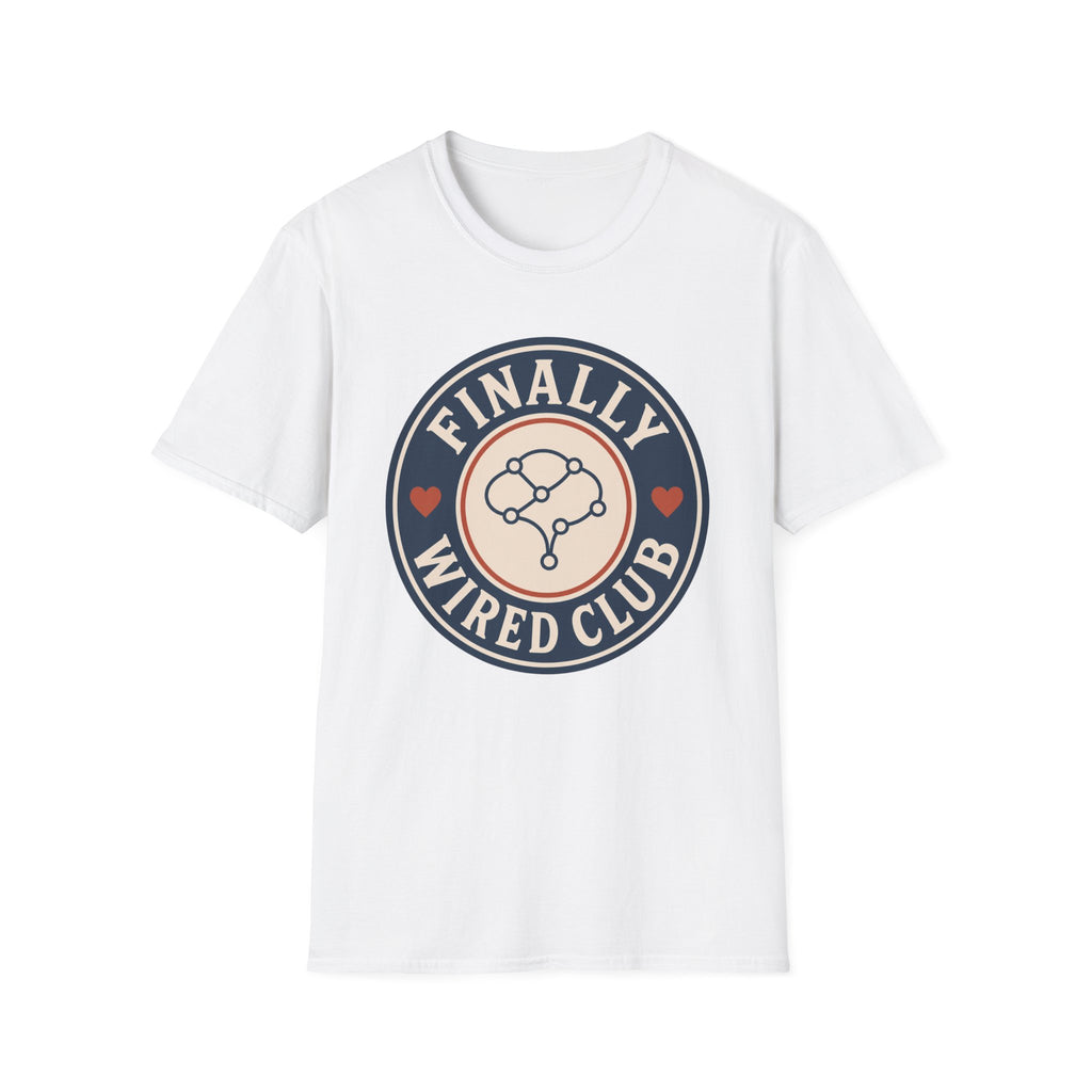 Finally Wired Club T-Shirt