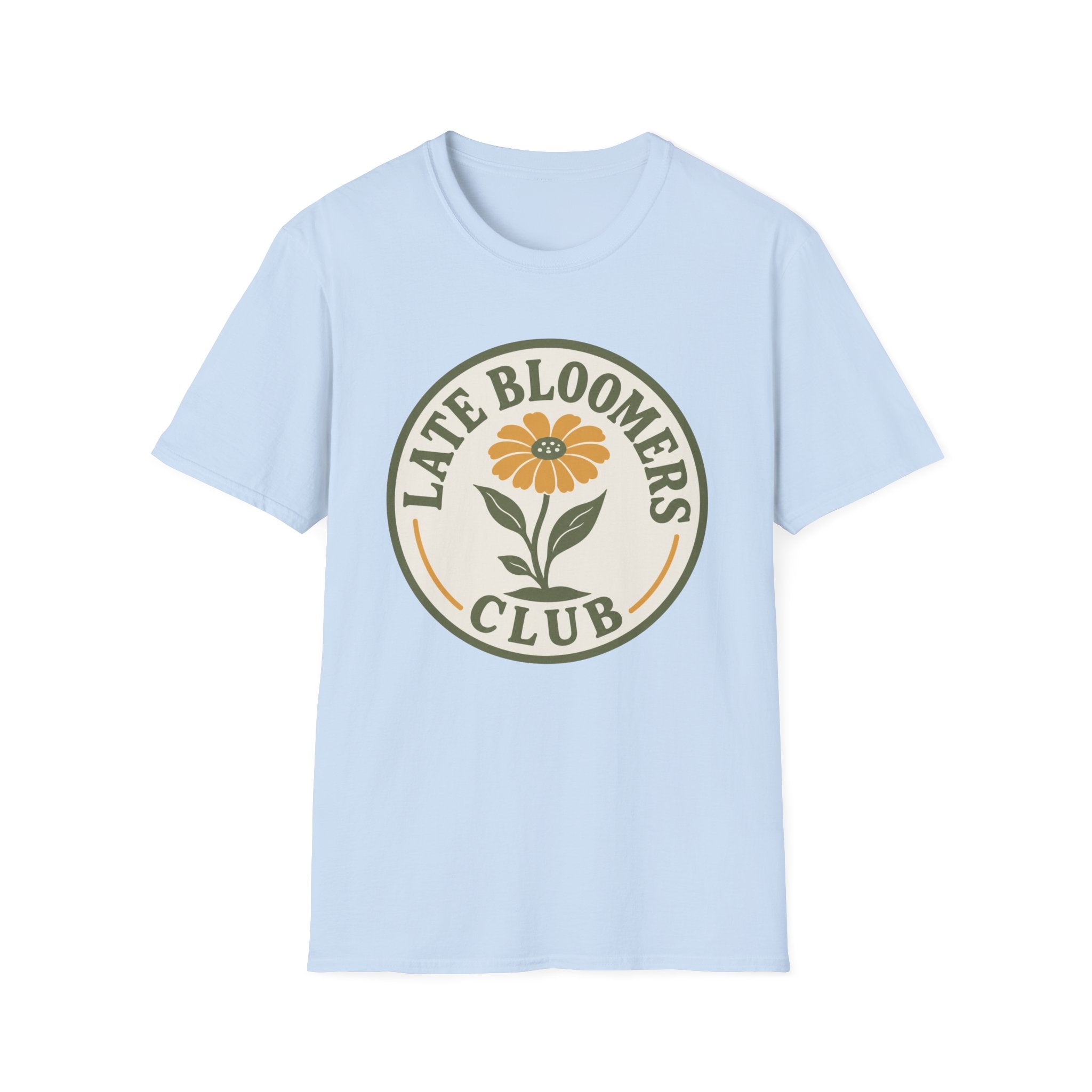 Late Bloomers Club T-Shirt