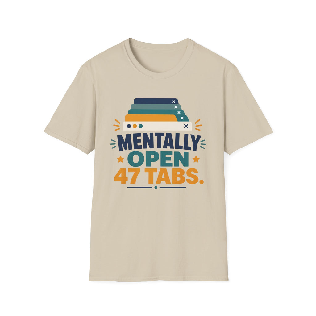 Mentally Open 47 Tabs T-Shirt