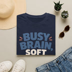 Busy Brain Soft Landing T-Shirt
