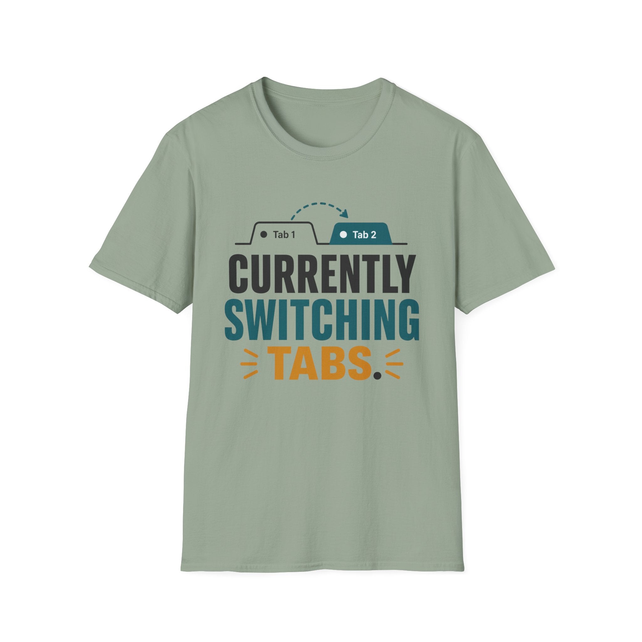 Currently Switching Tabs T-Shirt
