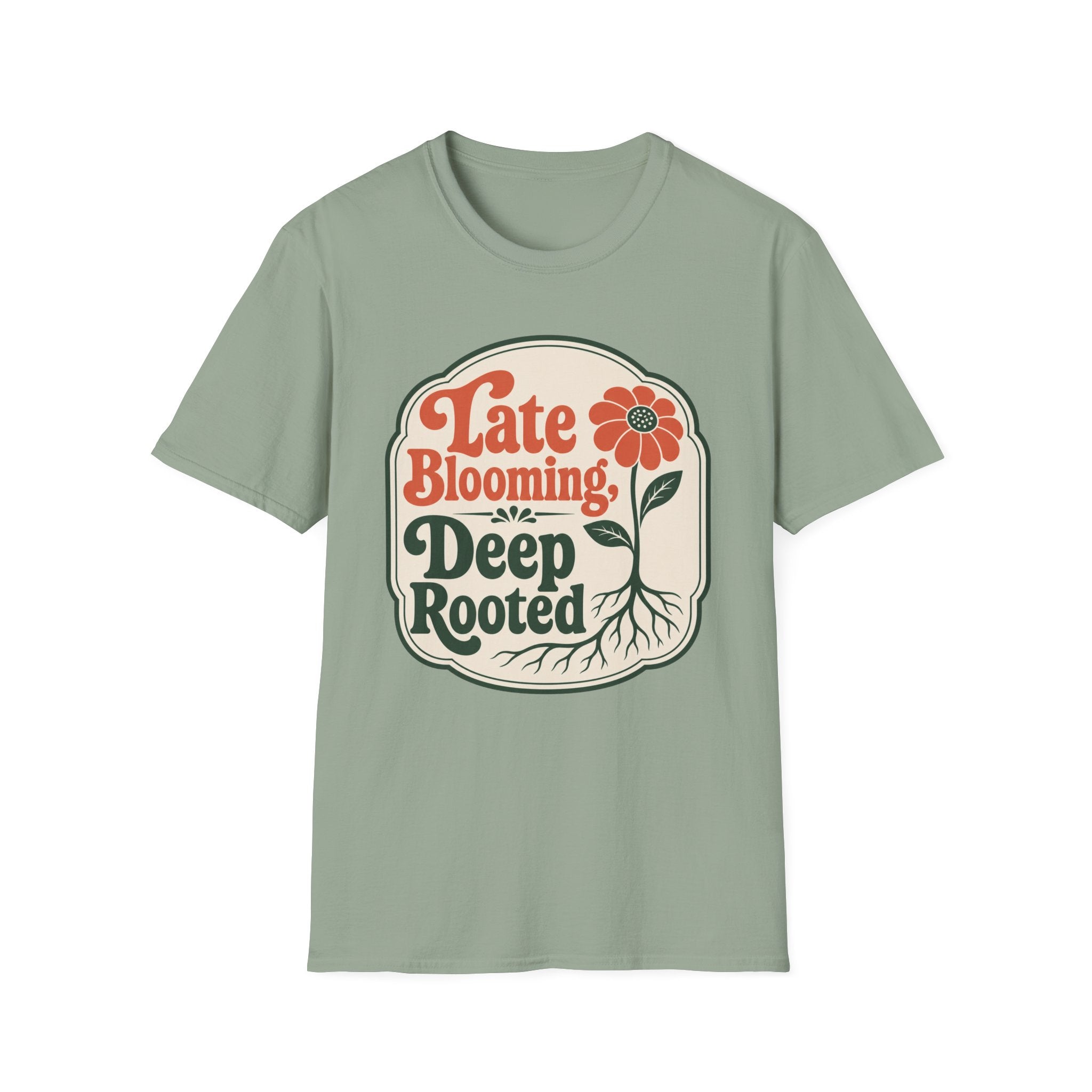 Late Blooming T-Shirt