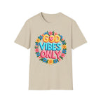 God Vibes Only Flower T-Shirt