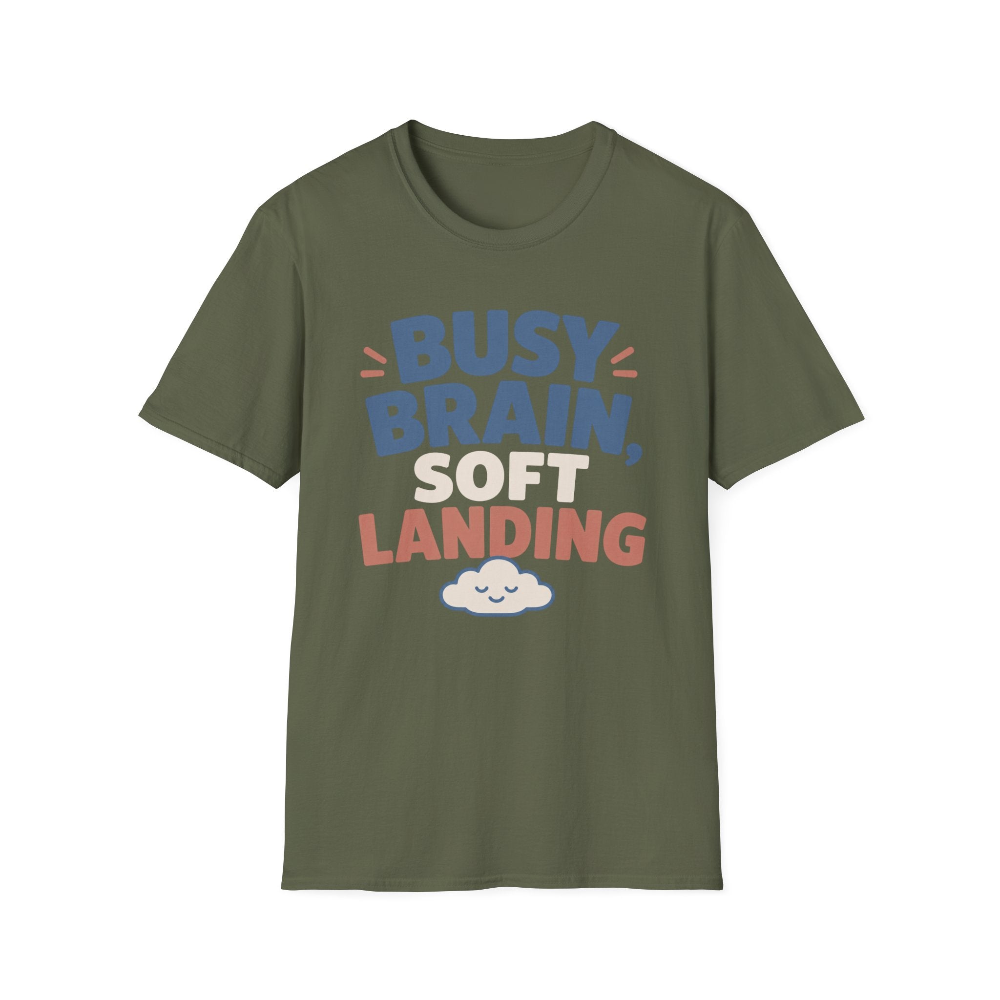 Busy Brain Soft Landing T-Shirt