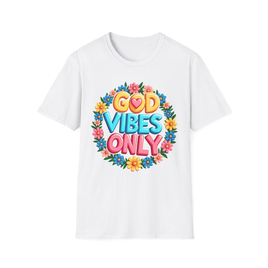 God Vibes Only Flower T-Shirt