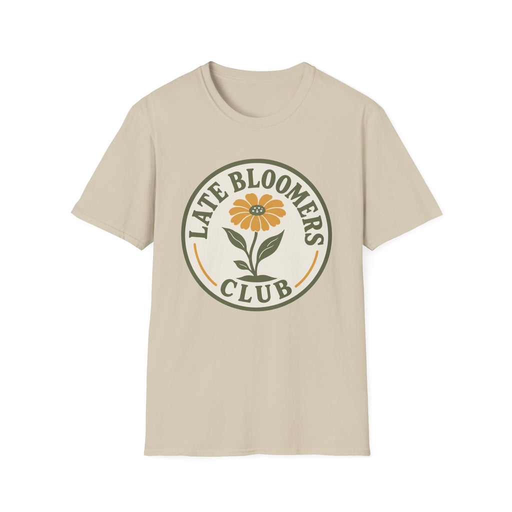 Late Bloomers Club T-Shirt