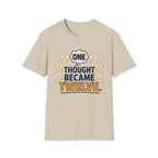 One Thought Became Twelve T-Shirt