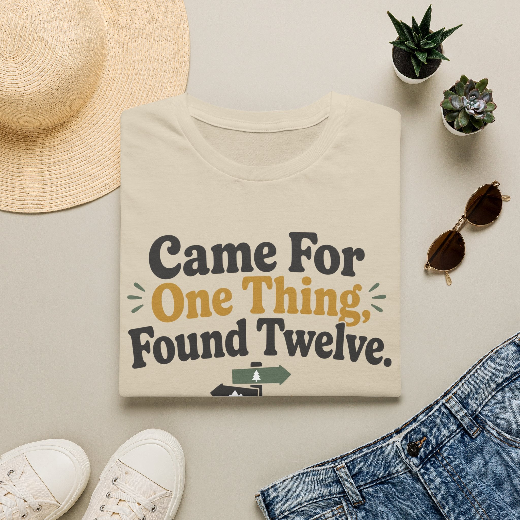 Came For One Thing T-Shirt