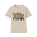 Professional Side Quester T-Shirt
