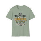 My Thoughts Have Subplots T-Shirt