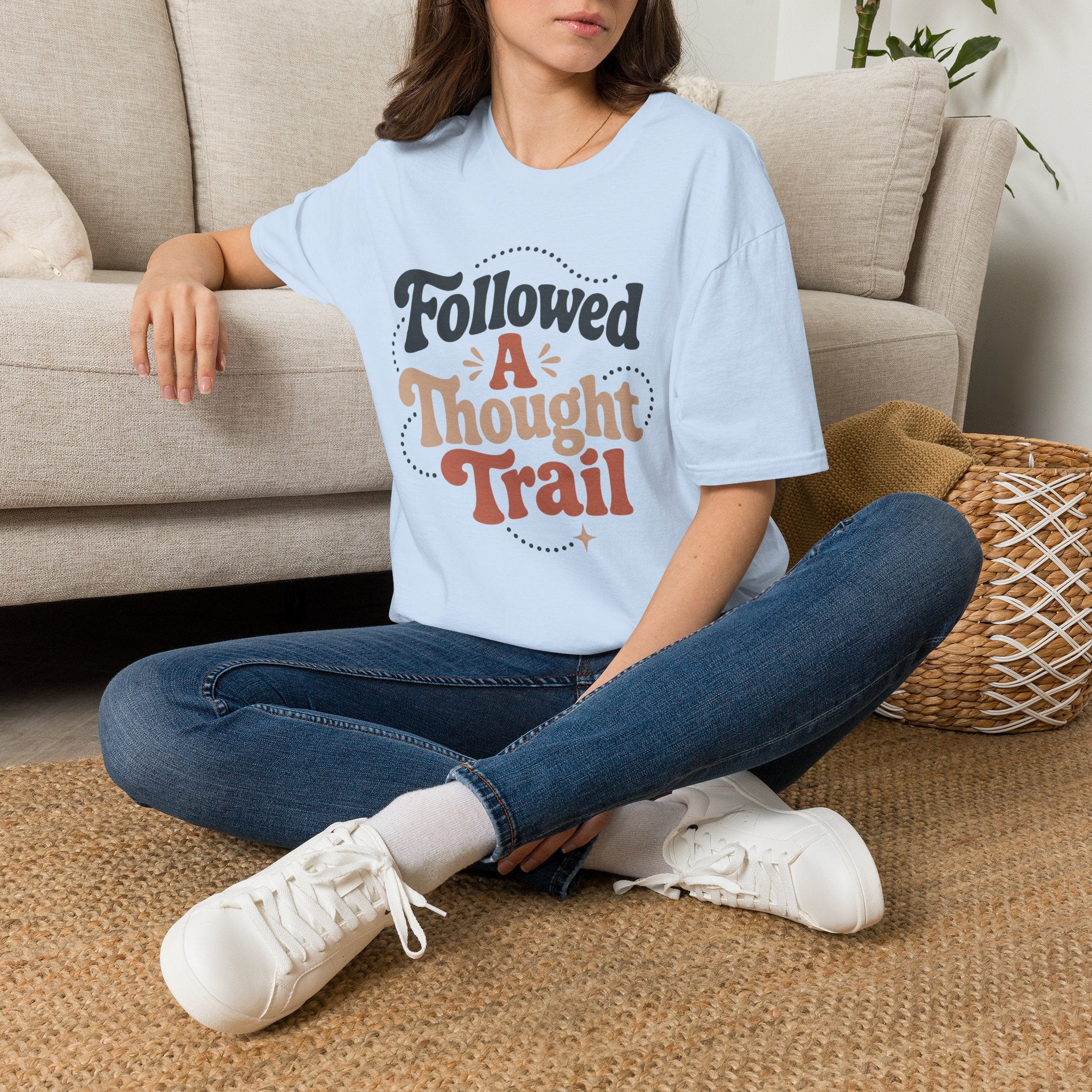 Followed A Thought Trail T-Shirt