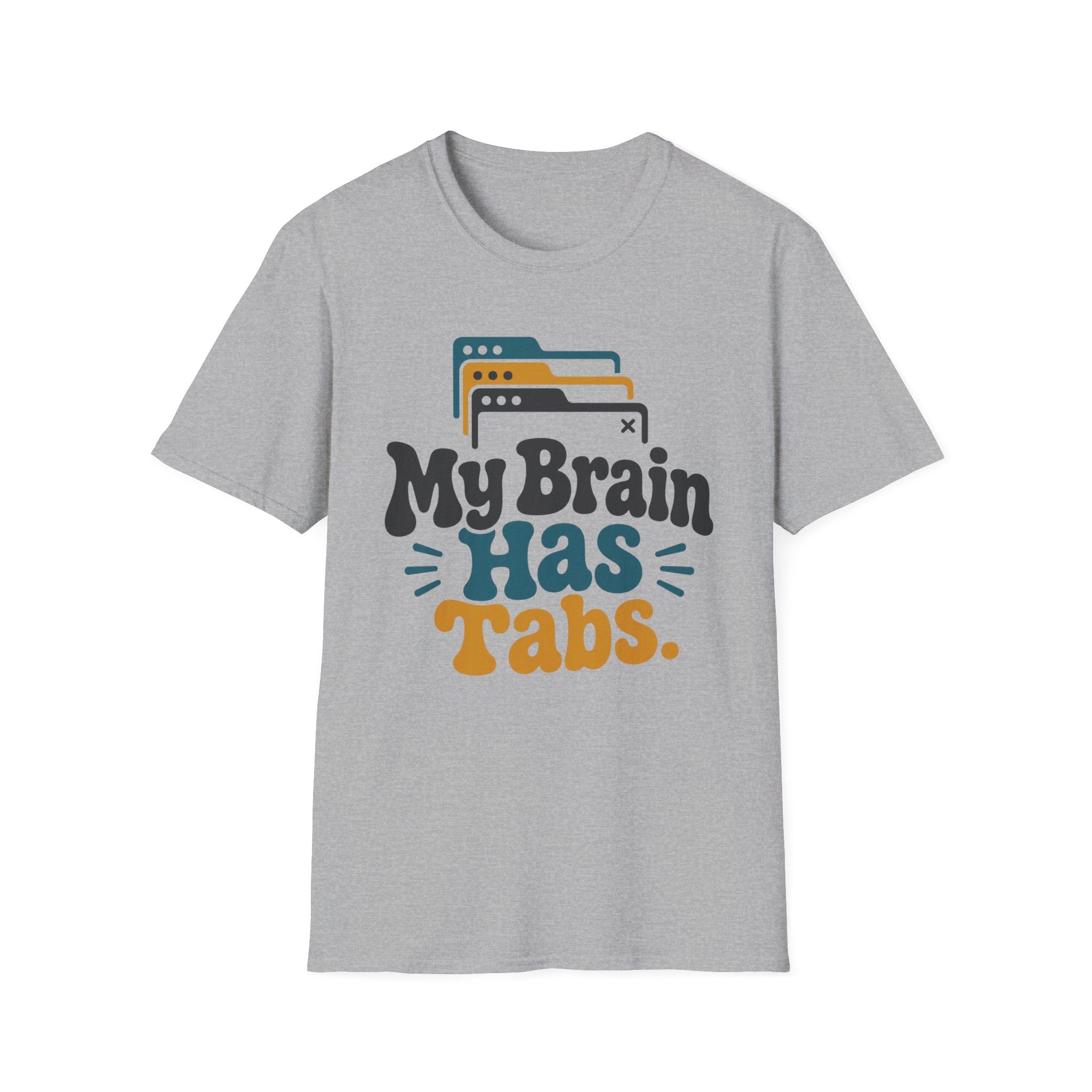 My Brain Has Tabs T-Shirt