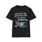 God Created Coffee T-Shirt